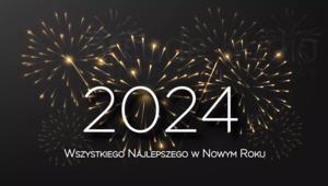 Wszytkiego najlepszego, w nowym 2024 roku. - Zdjęcie 1