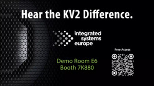 KV2 Audio debiutuje z rewolucyjnym salonem demonstracyjnym na targach ISE 2026