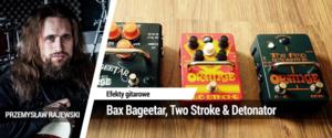 Orange Bax Bangeetar, Two Stroke, Amp Detonator - infomusic.pl - Zdjęcie 1